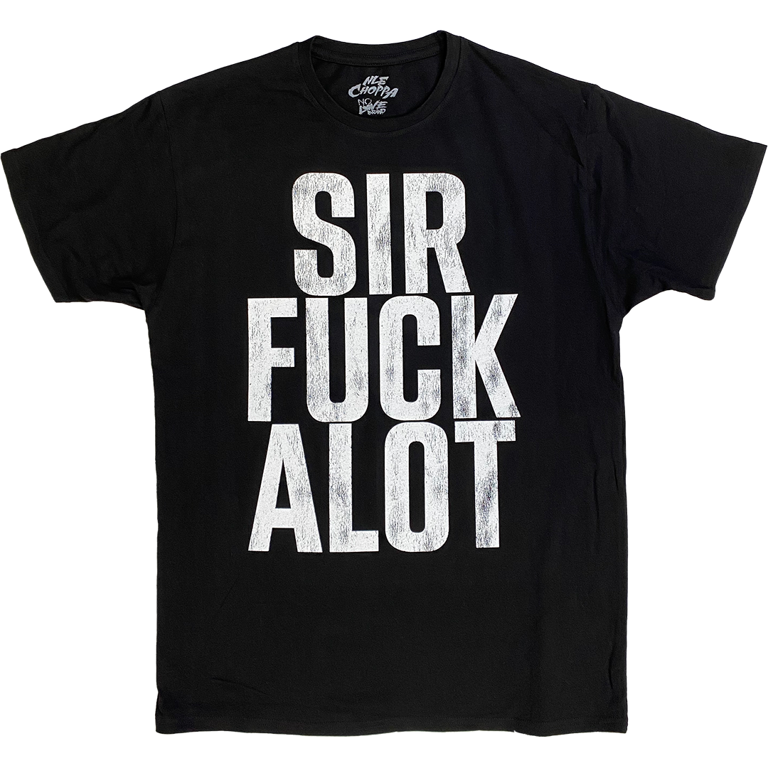 "Sirfuckalot" T-Shirt in Black