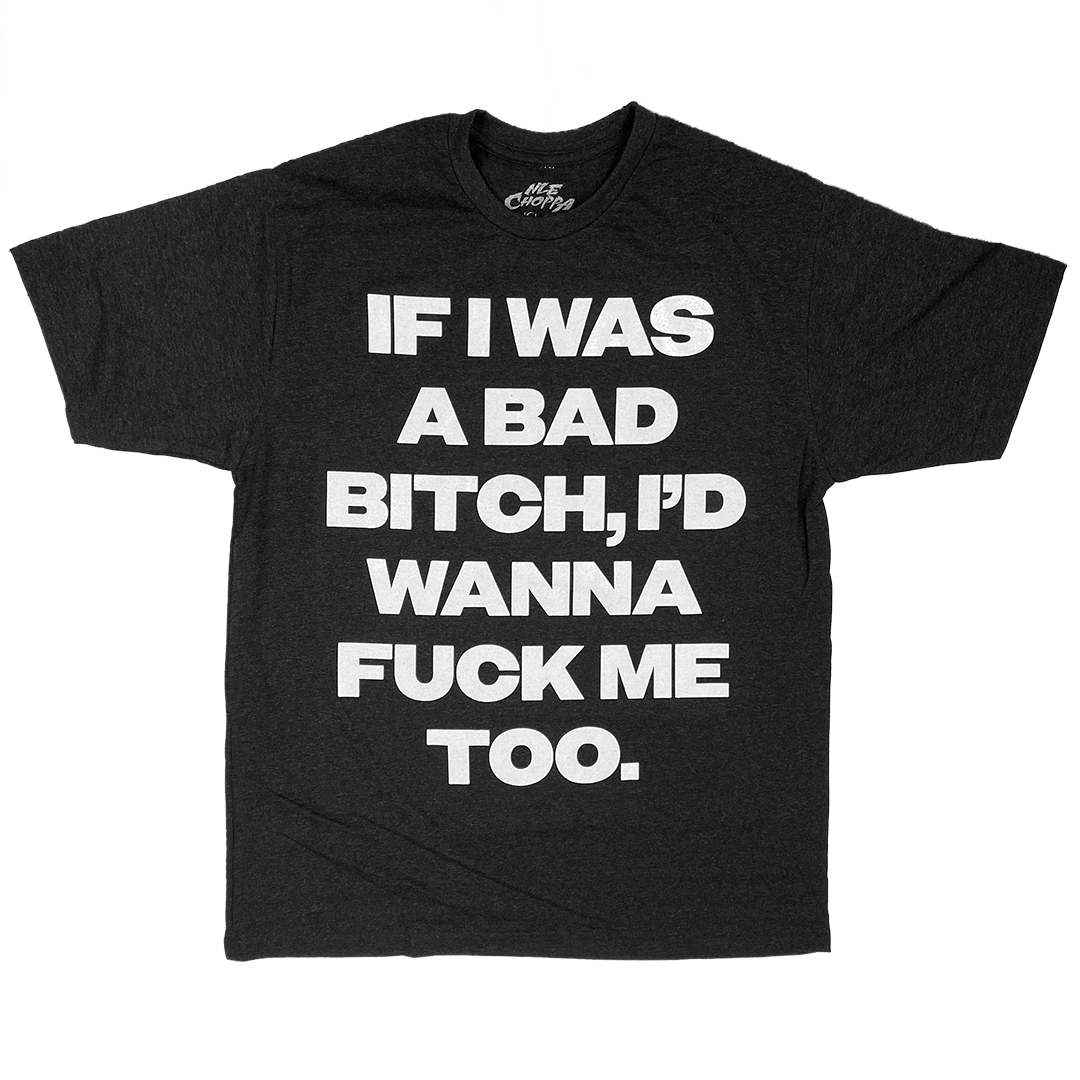 "Bad Bitch" T-Shirt